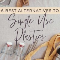 reusable products with text overlay 6 best alternatives to single use plastics