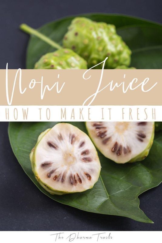 noni fruit with text overlay noni juice how to make it fresh