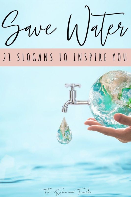 Leaking water tap with text overlay save water 21 slogans to inspire you