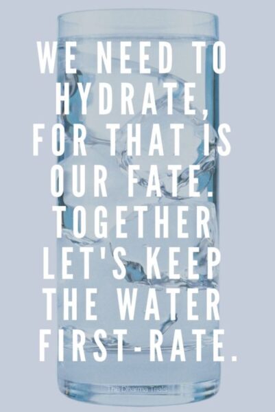image of a glass with save water slogan text overlay "we need to hydrate, for that our fate. together let's keep the water first-rate."