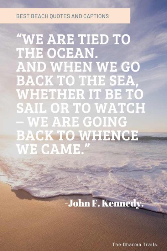 beach and waves with text overlay of beach quote by John F Kennedy 