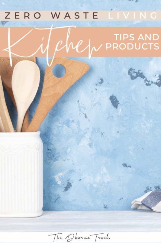 Kitchen utensils with text overlay zero waste kitchen guide and tips
