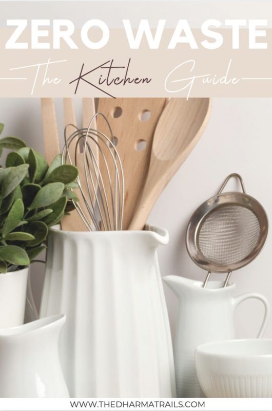 Kitchen utensils and plant with text overlay Zero waste kitchen guide