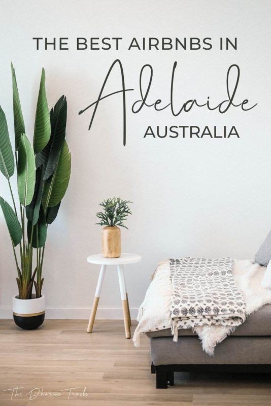 Airbnb interior with text overlay the best airbnbs in Adelaide