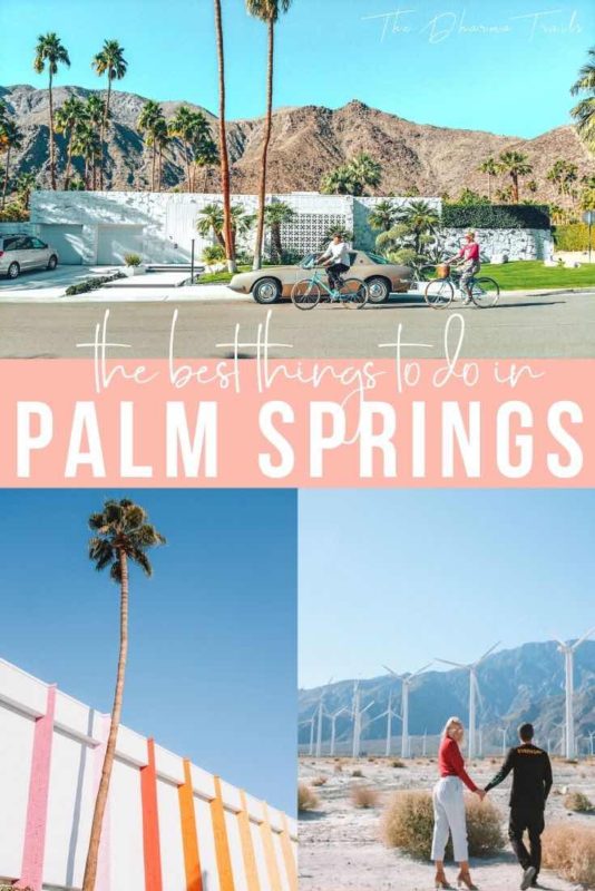 highlights of the best things to do in palm springs