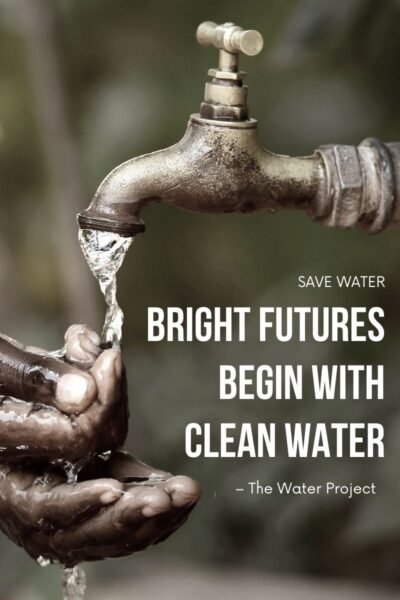 save water quotes "bright futures begin with clean water"
