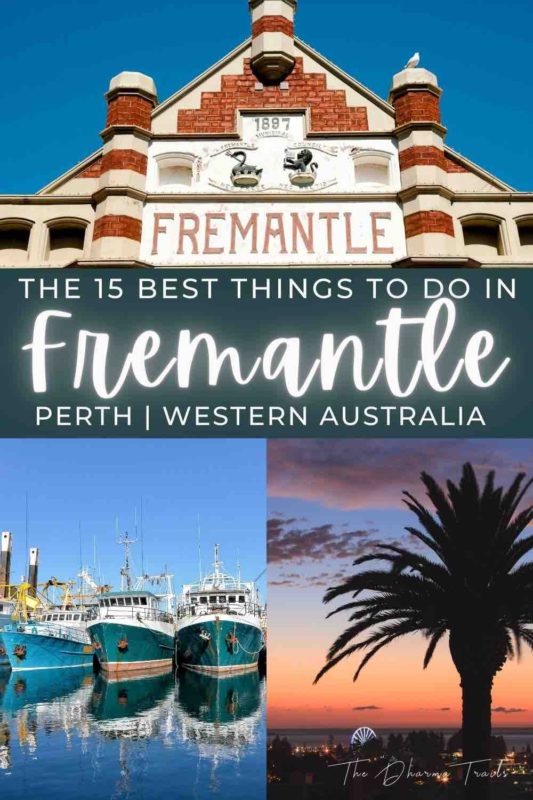 fremantle highlights with text overlay the best things to do in fremantle perth