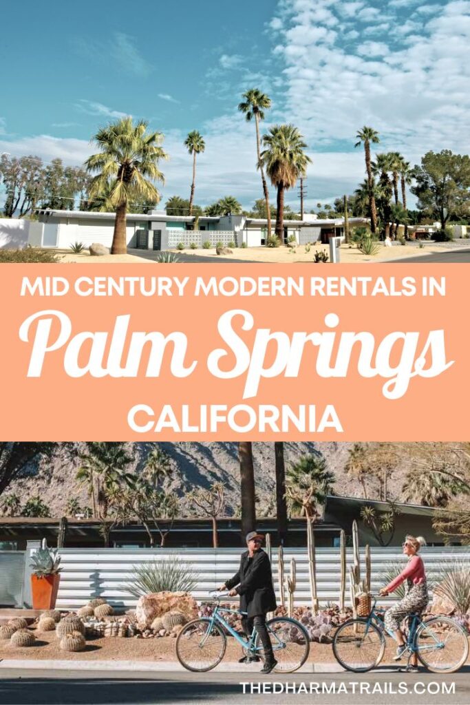 palm springs mid century modern rentals aesthetic