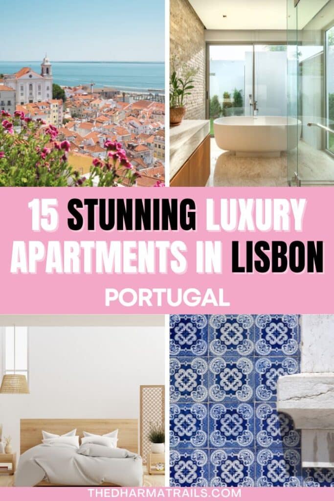 lisbon accommodation highlights with text overlay 15 stunning luxury apartments in lisbon portugal