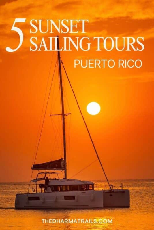 sunset with a sail boat with text overlay 5 sunset sailing tours in puerto rico