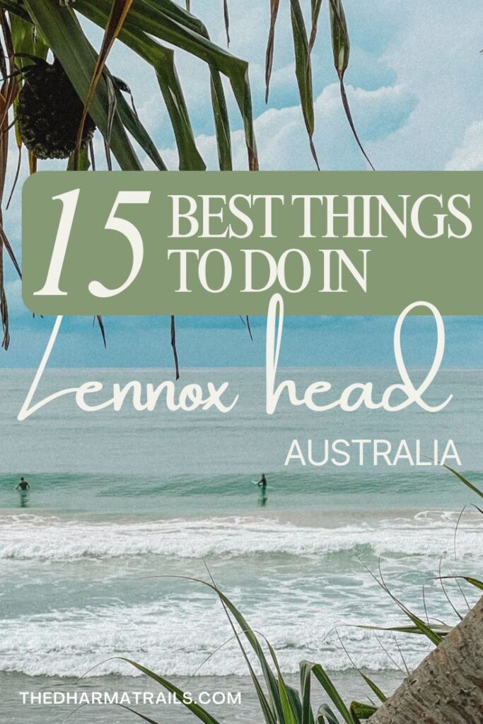 surfers with text overlay 15 best things to do in lennox heads australia