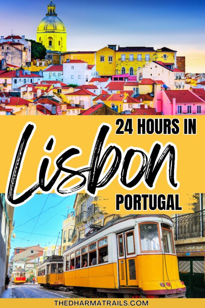 24 hours in Lisbon Portugal